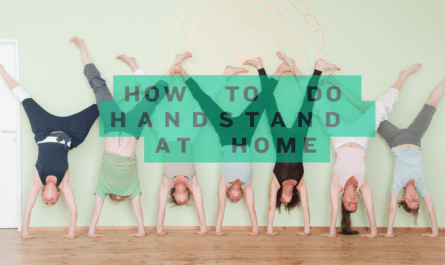 How to do a Handstand at Home