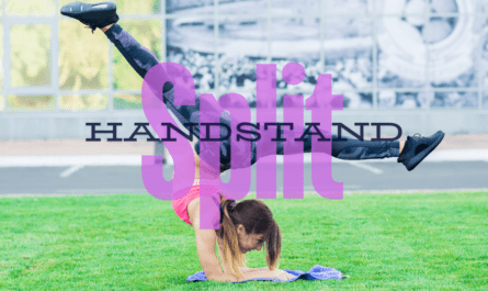 How to do a handstand split